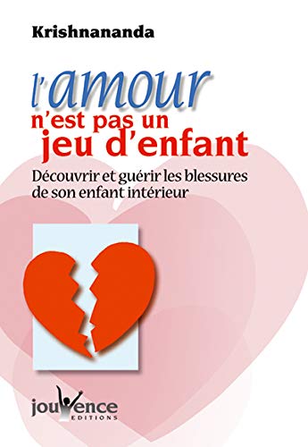L'amour n'est pas un jeu d'enfant L'amour n'est pas un jeu d'enfant