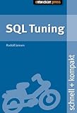 SQL-Tuning. schnell + kompakt by 
