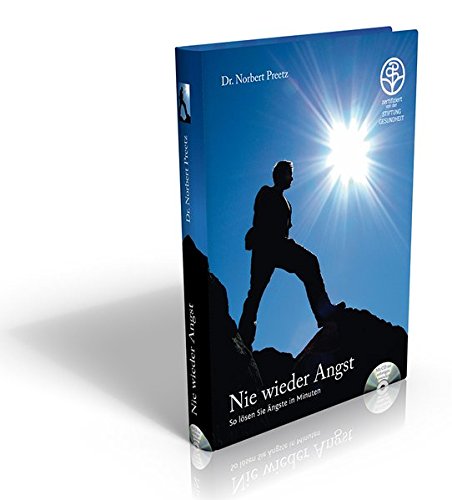 Download Nie wieder Angst: So lösen Sie Ängste in Minuten Download Nie wieder Angst: So lösen Sie Ängste in Minuten