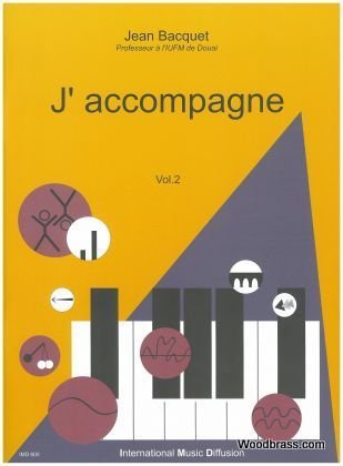 IMD ARPEGES BACQUET JEAN - J'ACCOMPAGNE VOL.2 Theorie und Pedagogik Klavier