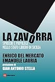 Image de La zavorra: Sprechi e privilegi nello Stato libero