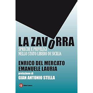 La zavorra: Sprechi e privilegi nello Stato libero