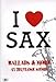 Produktbild I Love Sax - Ballads & More - 45 Zeitlose Songs - arrangiert für Saxophon [Noten / Sheetmusic]