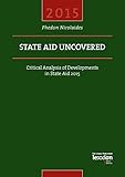 Image de State Aid Uncovered: Critical Analysis of Developments in State Aid 2015
