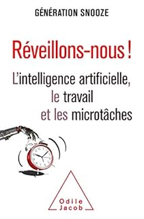 jaquette livre REVEILLONS-NOUS !: L'intelligence artificielle ,le travail et les microtâches