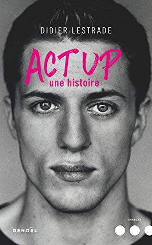 Télécharger Act Up: Une histoire livre En ligne