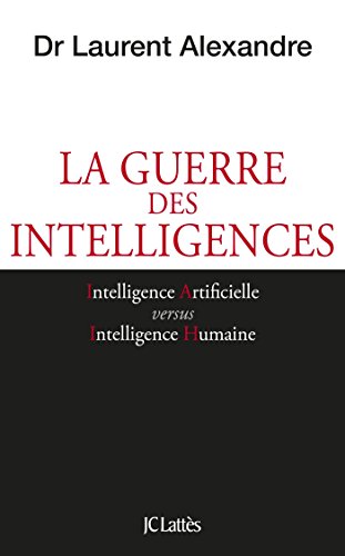 couverture de : La guerre des intelligences