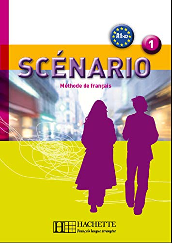 Scenario: Livre de l'eleve + CDaudio 1: Livre D'eleve A1A2