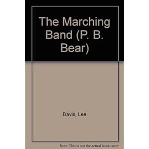 The Marching Band (P. B. Bear)