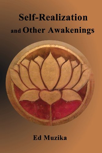 Self-Realization and Other Awakenings Self-Realization and Other Awakenings
