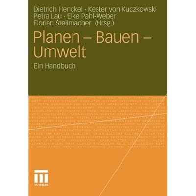 Planen - Bauen - Umwelt: Ein Handbuch (German Edition) Planen - Bauen - Umwelt: Ein Handbuch (German Edition)