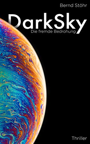DarkSky: Die fremde Bedrohung