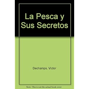 La Pesca y Sus Secretos (Herakles)
