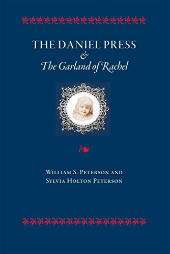 The Daniel Press & the Garland of Rachel