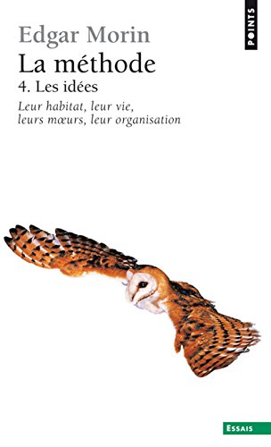 Télécharger La Méthode, tome 4 : Les Idées PDF Ebook En Ligne