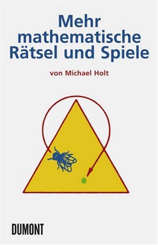 Download Mehr Mathematische Rätsel und Spiele Download Mehr Mathematische Rätsel und Spiele