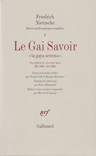 Download Le Gai Savoir : Fragments posthumes, été 1881 - été 1882 Download Le Gai Savoir : Fragments posthumes, été 1881 - été 1882