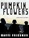Pumpkinflowers by 