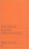 Image de In der Sache J. Robert Oppenheimer: Ein szenischer Bericht