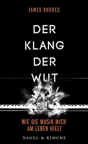Download Der Klang der Wut: Wie die Musik mich am Leben hielt Download Der Klang der Wut: Wie die Musik mich am Leben hielt