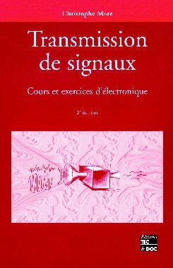 Download Transmission de signaux - Cours et exercices d'électronique - 2ème édition