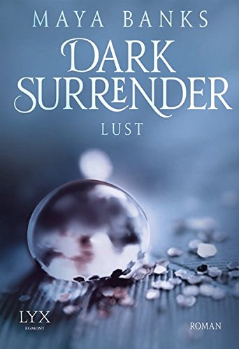 Download Dark Surrender - Lust (Dark-Surrender-Reihe, Band 2) Download Dark Surrender - Lust (Dark-Surrender-Reihe, Band 2)