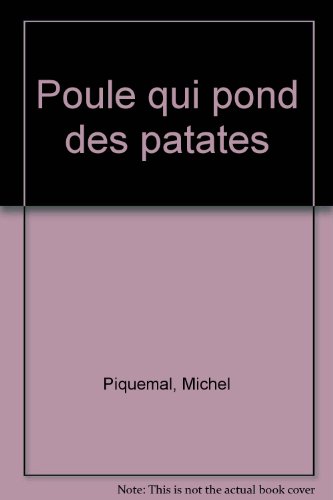 La  Poule qui pond des patates