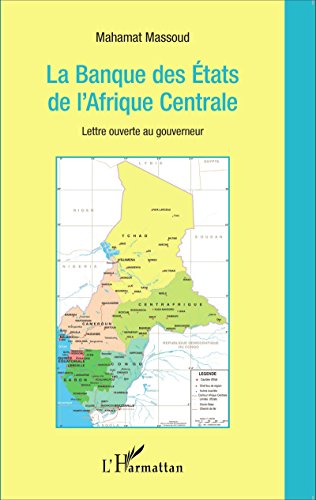 La banque des États de l'Afrique Centrale La banque des États de l'Afrique Centrale