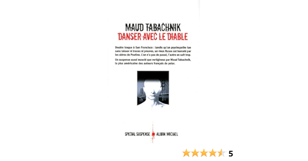 Amazon Fr Danser Avec Le Diable Tabachnik Maud Livres