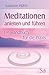 Meditationen anleiten und führen: Ein Handbuch für die Praxis by 