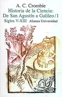 Historia de la ciencia: de San Agustín a Galileo: 1. Siglos V-XIII )