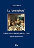 Image de Le “emancipate”: Le donne ebree in Italia nel XIX e XX secolo (I libri di Viella)