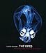 Produktbild The Deep: The Extraordinary Creatures of the Abyss