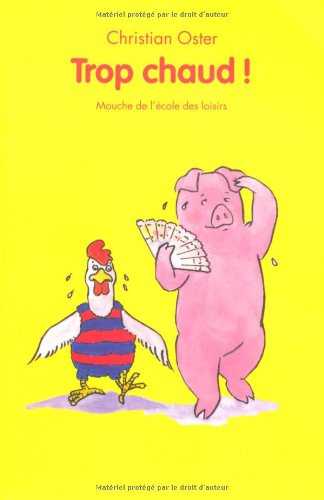 Trop chaud ! - CE- 1ère lecture