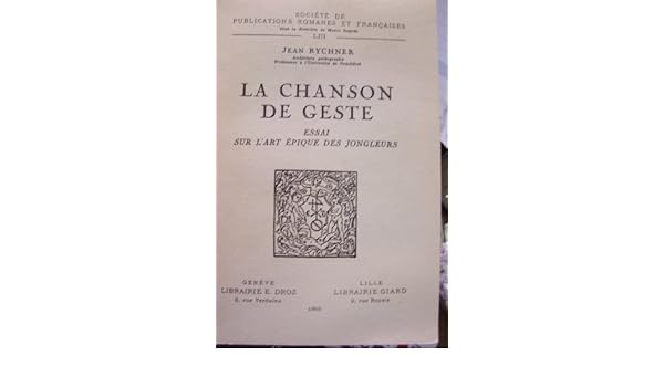 Amazonfr Jean Rychner La Chanson De Geste Essai - 
