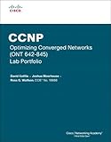 Image de Ccnp Optimizing Converged Networks Ont 642-845 Lab Portfolio