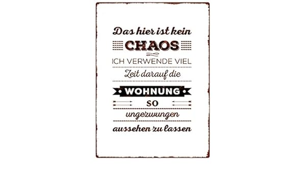 Interluxe Wandschild Metallschild Das Hier Ist Kein Chaos Unordnung Spruch Wohnung Lustig Amazon De Kuche Haushalt