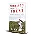 Commander in Cheat: How Golf Explains Trump: The brilliant New York Times bestseller by Rick Reilly