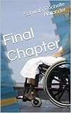 Image de Final Chapter (English Edition)