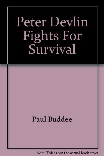 Preisvergleich Produktbild Peter Devlin Fights For Survival