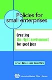 Image de Policies for Small Enterprises: Creating The Right Environment For Good Jobs