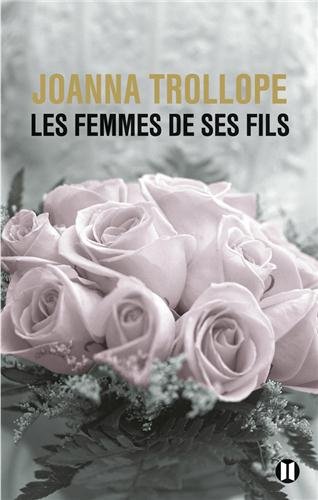 Les  femmes de ses fils : roman