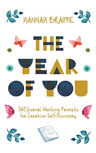 The Year of You: 365 Journal Writing Prompts for Creative Self-Discovery (English Edition)