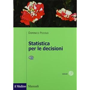 Statistica per le decisioni. La conoscenza umana sostenuta dall'evidenza empirica