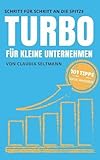 Image de Turbo für kleine Unternehmen: Schritt für Schritt an die Spitze: 101 Tipps