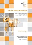 Digitale Intervention: Analyse der digitalen Geschäftsmodelle von Unicorn-Startups und Ableitung strategischer Empfehlungen für klassische Unternehmen ... für optimierte Wertschöpfung) by 