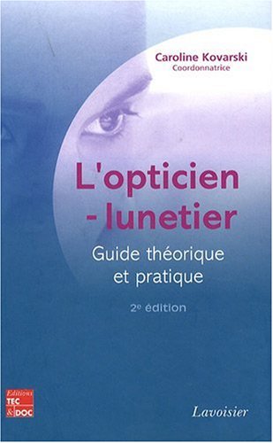 Télécharger L'opticien-lunetier PDF Ebook En Ligne