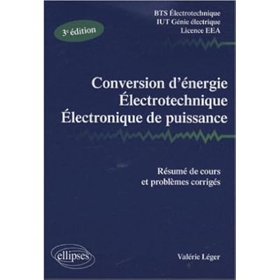 Download Conversion D Energie Electrotechnique Electronique De Puissance Resume De Cours Problemes Corriges De Valerie Leger 14 Mai 2009 Pdf Antipatrosjoz