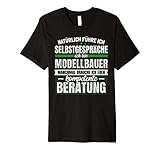 Lustiges Modellbauer T-Shirt für alle, die Experten in ihrem Beruf, Job und ihrer Arbeit sind und sich in ihrer Profession perfekt auskennen. Das lustige Geschenk für Modellbauer mit Humor.