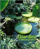 Giardini contemplativi. Con 20 poster. Ediz. illustrata